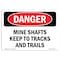 Signmission OSHA Danger, Mine Shafts Keep To Tracks And Trails, 10in X 7in Rigid Plastic, 7" W, 10" L, Landscape OS-DS-P-710-L-2491 - alternate 1